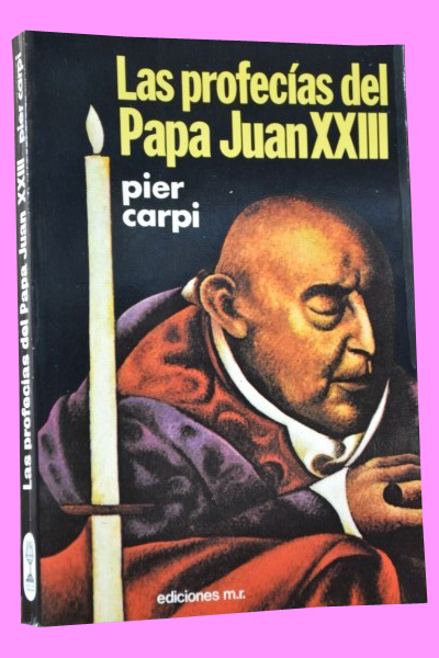 LAS PROFECAS DE JUAN XXIII